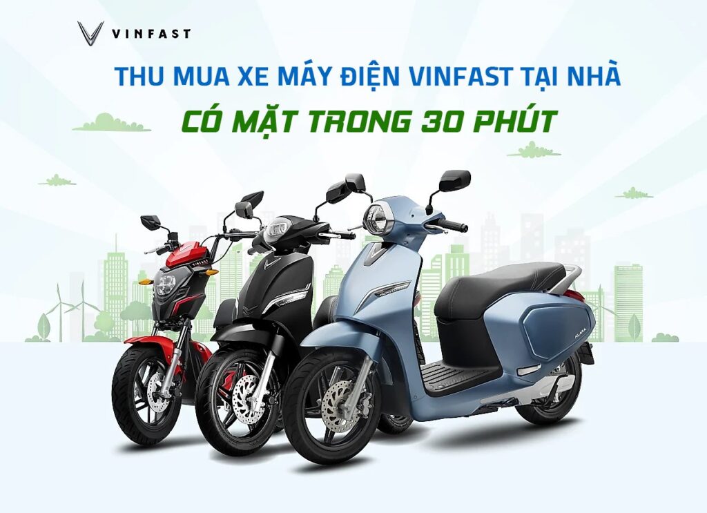 Thu mua xe máy điện vinfast cũ - Thu mua xe điện vinfast